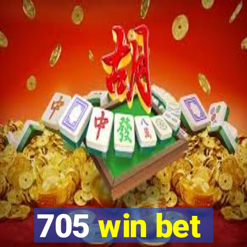 705 win bet